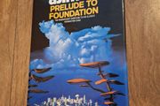 Isaac Asimov - Prelude To Foundation - First Edition