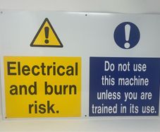 Health and Safety sign measuring 610mm x 405mm with Electrical and burn risk & Do not use this machine unless you are trained in its use on aluminum