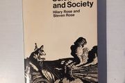 Science and Society by Hilary Rose &amp; Steven Rose
