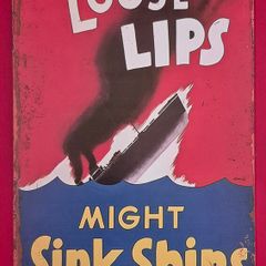 Loose lips, might sink ships. vintage style metal sign .