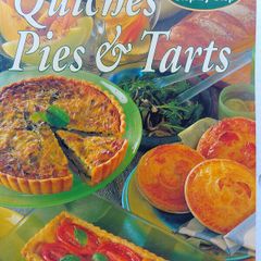 Quiches, Pies And Tarts