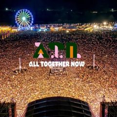 All Together Now ticket