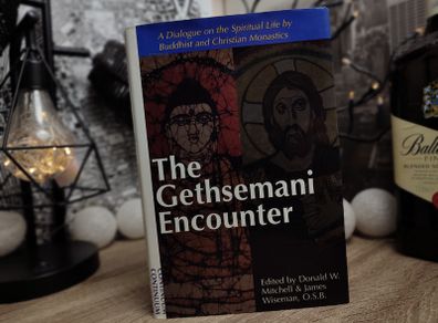 The Gethsemani Encounter: A Dialogue on the Spiritual Life by Buddhist and Christian Monastics ! RRP 42.95 Euro ! Hardcover ! 1997 ! by Continuum !
