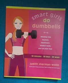 Smart Girls Do Dumbbells book