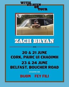 Zach Bryan -Cork Tickets -20 June