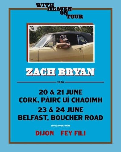 Zach Bryan -Cork Tickets -20 June