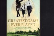 The Greatest Game Ever Played - Vardon, Quimet And The Birth Of Modern Golf