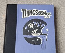graphic novel - Things just get away from you