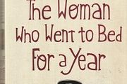 Sue Townsend - The Woman Who Went to Bed For a Year