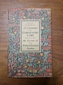 a calander of gardeners lore by susan campbell