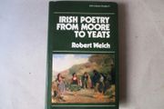 Irish Poetry From Moore To Yeats
