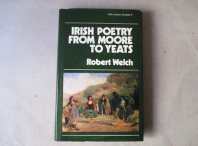 Irish Poetry From Moore To Yeats