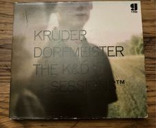 Kruder Dorfmeister - The K&D Sessions