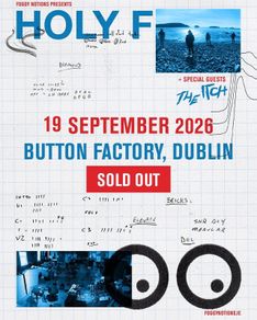 Holy F - Button Factory Sept. 19 - SOLD OUT - 1 GA standing tkt