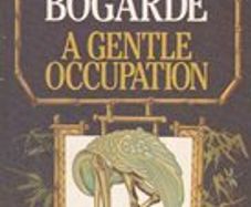 A Gentle Occupation - Dirk Bogarde - Fiction