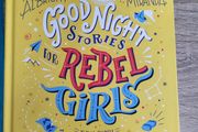 Good Night Stories for Rebel Girls