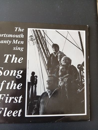 The Portsmouth shanty men sing the Sing of the first fleet 7" vinyl single