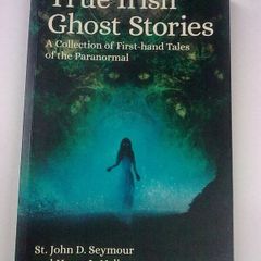 True Irish Ghost Stories Ireland First hand tales of the paranormal