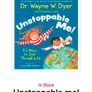 Unstoppable Me! by Dr. Wayne W. Dyer Image 2