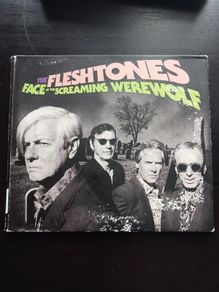 The Fleshtones - Face of the Screaming Werewolf CD