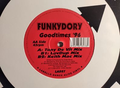 Funkydory - Good Time '96 Mixes - Labello Dance - Tony De Vit Hardhouse Remix! Absolutely BANGIN' 90s HOUSE! Near MINT!!