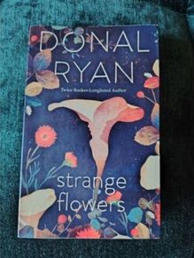 Strange flower by Donal Ryan
