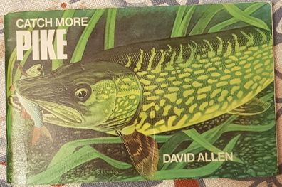 Catch More Pike by David Allen