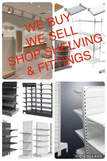 We Buy / We Sell - Shop Shelving - Racking - Shop Display
