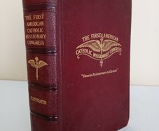 The First American Catholic Missionary Congress: Held under the Auspices of the Catholic Church Extension Society of the United States of America, Containing Official Proceedings Edited by Rev. Francis C. Kelley (PT210)