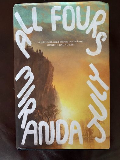 All Fours by Miranda July Hardback book
