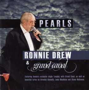 Ronnie Drew & Grand Canal - Pearls