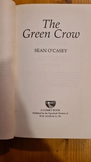 Sean O Casey Selected Writings. The Green Crown 1987. Paperback In Good Condition. .