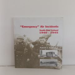 Emergency Air Incidents South-East Ireland 1940-1945