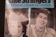 Roly Daniels Ann Williamson Like Strangers 7 inch Vinyl Record