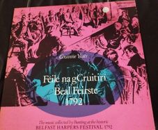 Grainne Yeats Feile na gCruitiri Beal Feirste 1792 2lp Gael-linn