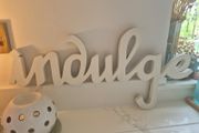 Wooden "indulge" Lettering
