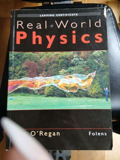 Real World of Physics Leaving Cert