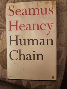Seamus Heaney. Human Chain. First Edition Hardback With Dustjacket In Good Condition.