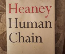 Seamus Heaney. Human Chain. First Edition Hardback With Dustjacket In Good Condition.