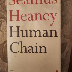 Seamus Heaney. Human Chain. First Edition Hardback With Dustjacket In Good Condition.