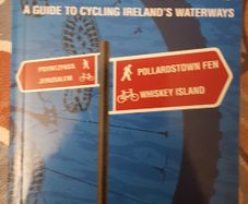 Towpath Tours: A Guide To Cycling Ireland's Waterways by John Dunne