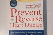 Prevent and Reverse Heart Disease by Caldwell B. Esselstyn Jr.