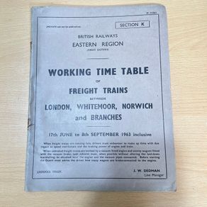 1963 Eastern Region Railway Working Timetable Section K Norwich Freight