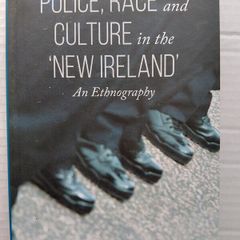 Police, Race And Culture In The New Ireland