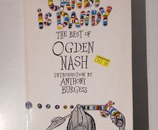 Candy Is Dandy - The Best of Ogden Nash selected by Linell Smith & Isabel Eberstadt
