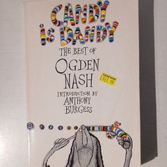 Candy Is Dandy - The Best of Ogden Nash selected by Linell Smith & Isabel Eberstadt