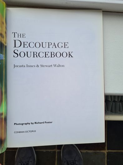 The Decoupage Sourcebook. Includes 64 Pages Of Motifs To Cut Out. By Jovasta Innrs & Stewart Walton.