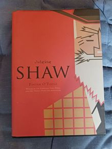 Judging Shaw/ Fintan O' Toole/ 2017/1st edition