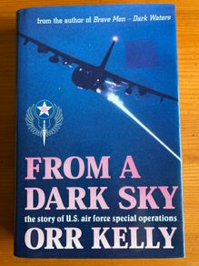 War Book 'From A Dark Sky,the story of U.S. air force special operations'