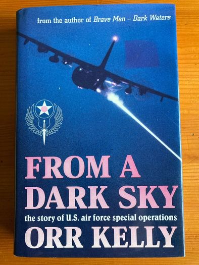 War Book 'From A Dark Sky,the story of U.S. air force special operations'